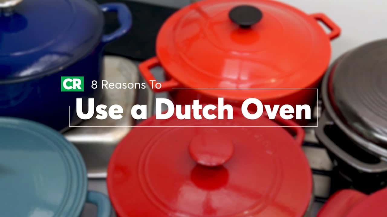 8 Reasons to Use a Dutch Oven | Consumer Reports - Easy & Painless ...