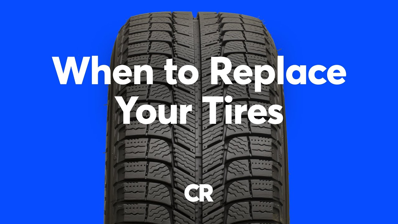 When To Replace Your Tires | Consumer Reports - Easy & Painless Login ...