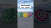 Which Beach Umbrella Would You Pick? #Shorts 3