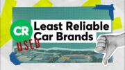 5 Least Reliable Used Car Brands | Consumer Reports 4