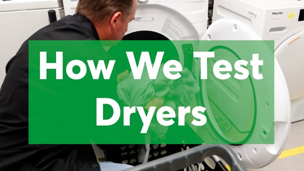 How Consumer Reports Tests Dryers | Consumer Reports 1