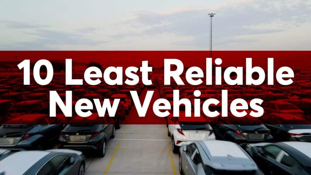 10 Least Reliable New Vehicles of 2025 | Consumer Reports 1